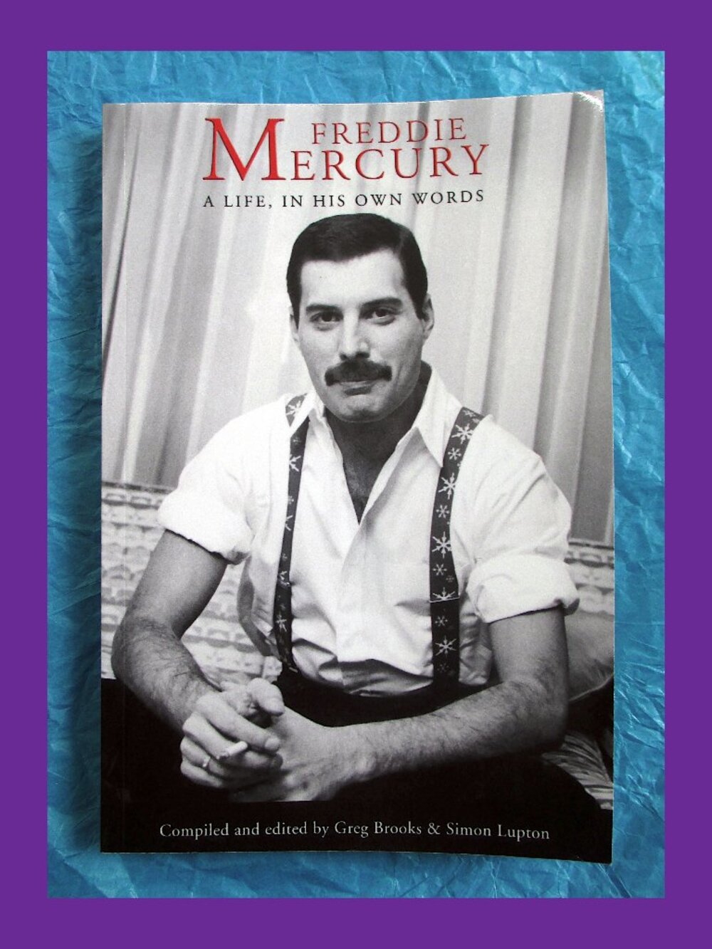 Book - Freddie Mercury: A Life, in His Own Words